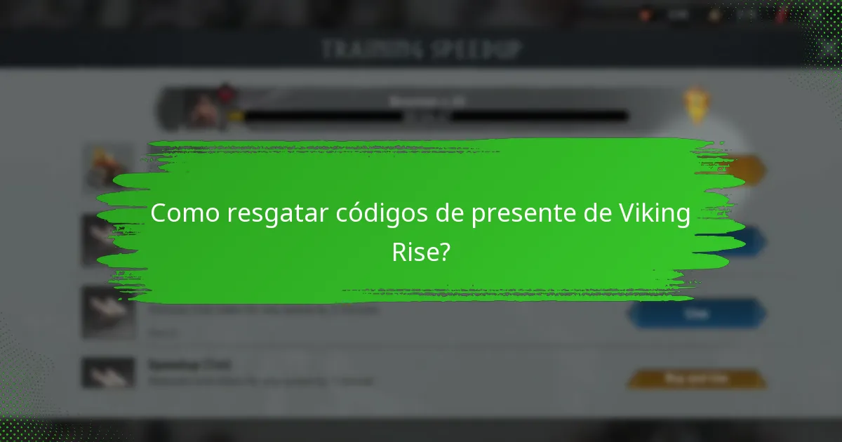 Como resgatar códigos de presente de Viking Rise?