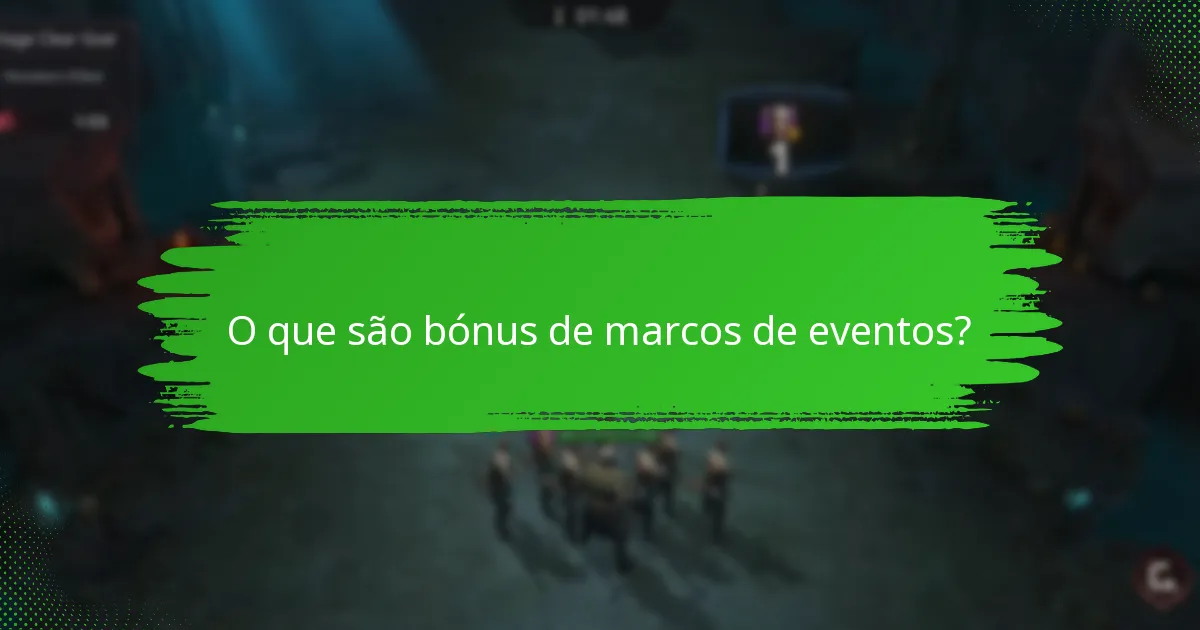 Como aceder aos bónus de marcos de eventos?