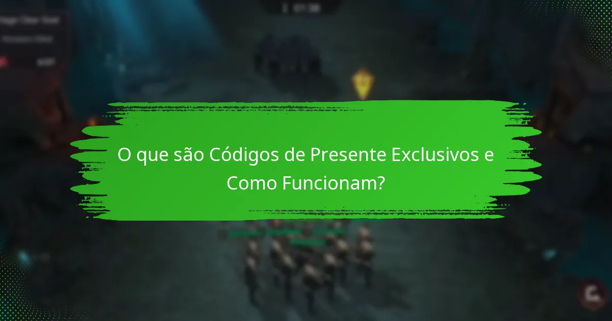 Quais Itens Únicos Podem Ser Obtidos Através de Códigos de Presente?