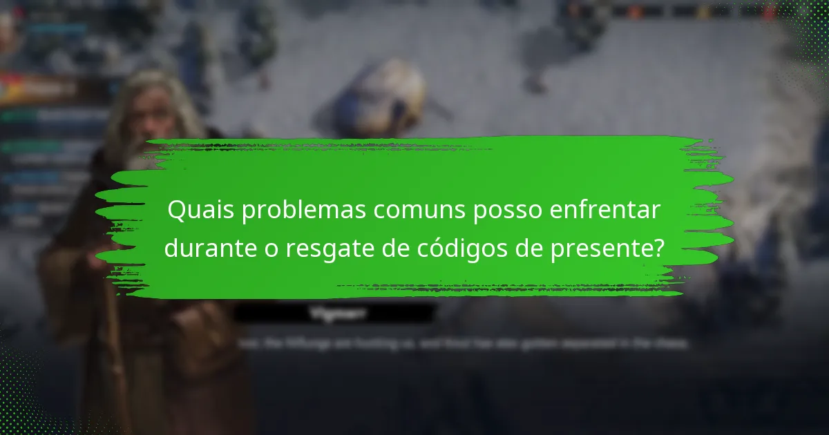 Que dicas podem ajudar a maximizar o meu resgate de código de presente?