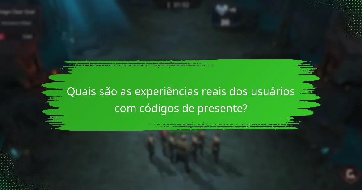 Como os usuários podem maximizar recompensas com códigos de presente?